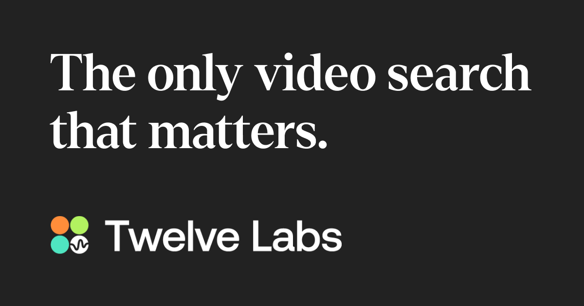Twelve Labs